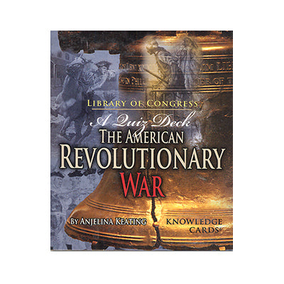 The American Revolutionary War: A Quiz Deck