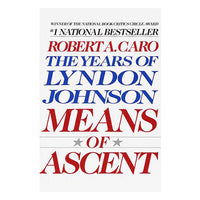 The Means of Ascent Lyndon Johnson hardcover